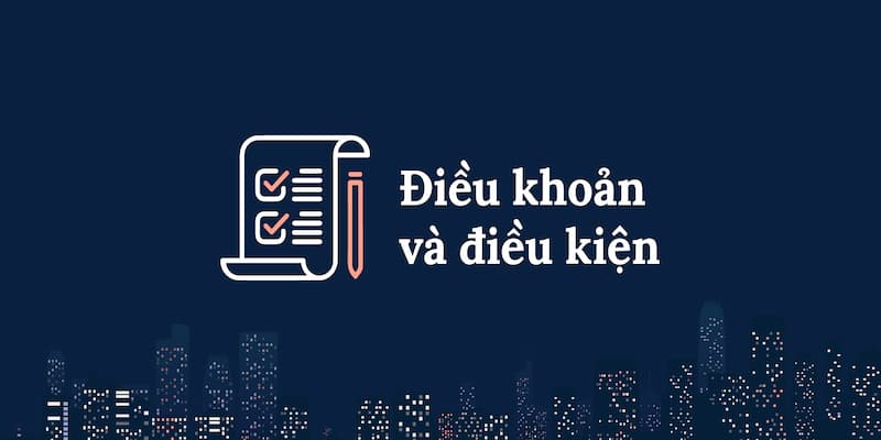 Điều Khoản Điều Kiện Nội dung chính của Điều Khoản Điều Kiện tại Iwin