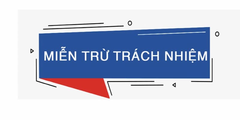 Miễn Trừ Trách Nhiệm Vì Sao Iwin Cần Có Chính Sách Miễn Trừ Trách Nhiệm?